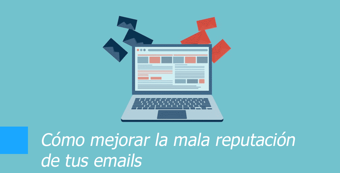 Cómo mejorar reputación emails